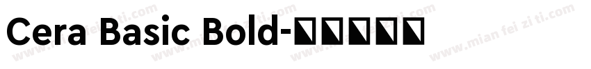 Cera Basic Bold字体转换